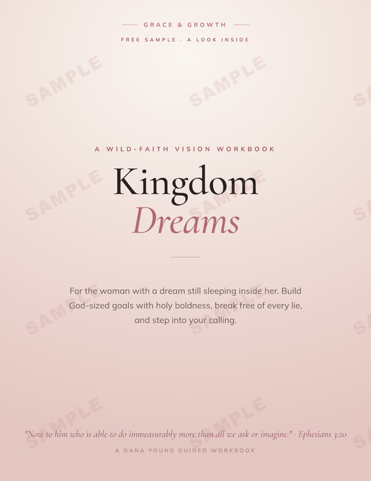 Kingdom Dreams: A Wild-Faith Vision Workbook for Christian Women | Dreams, Goals, Gifts & Holy Boldness with God as CEO (Printable)