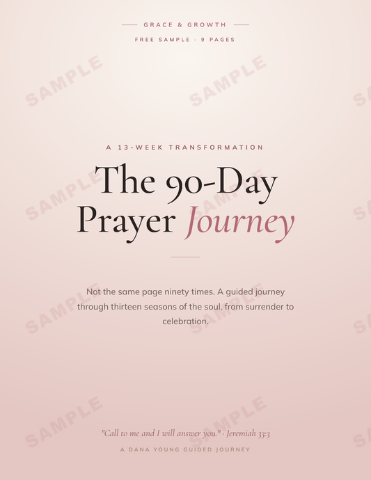 The 90-Day Prayer Journey: A 13-Week Faith Transformation Workbook & Prayer Journal (Printable)